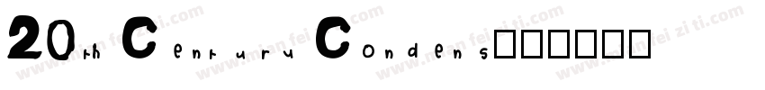 20th Century Condens字体转换